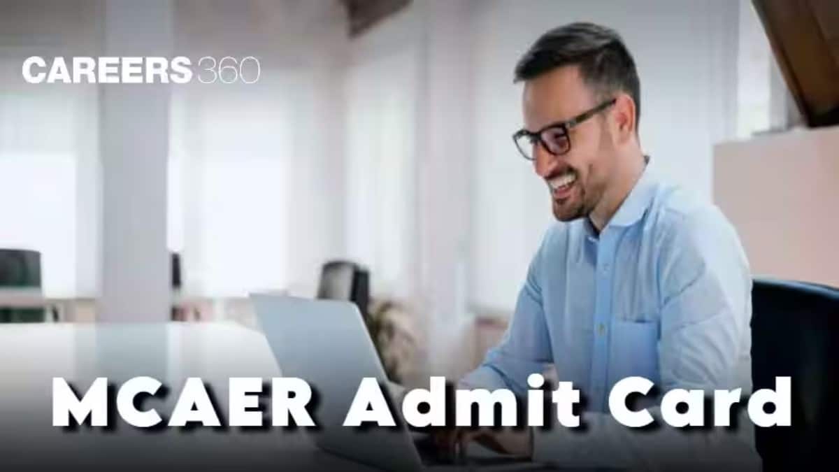 MCAER Admit Card 2025, PG CET Hall Ticket: Check Dates, Steps to Download